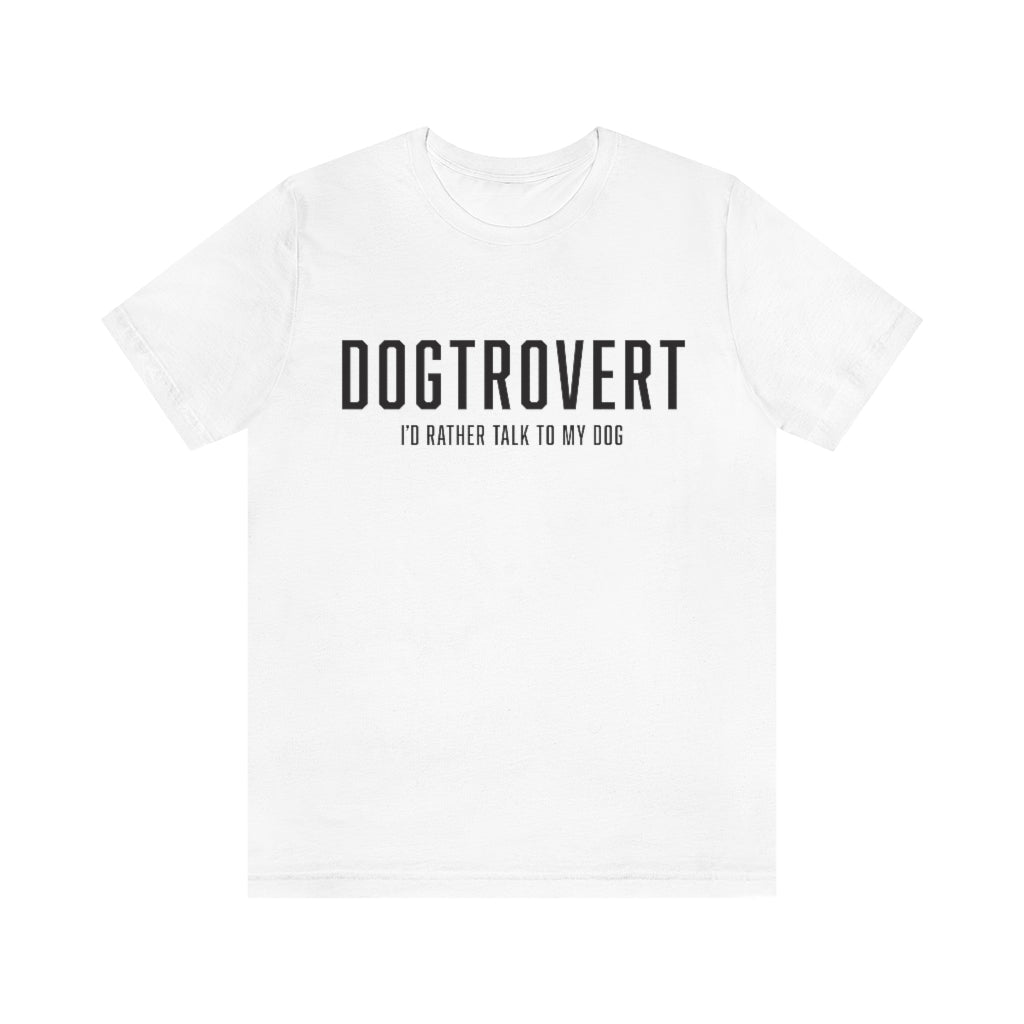 Dogtrovert T-shirt - Black Text