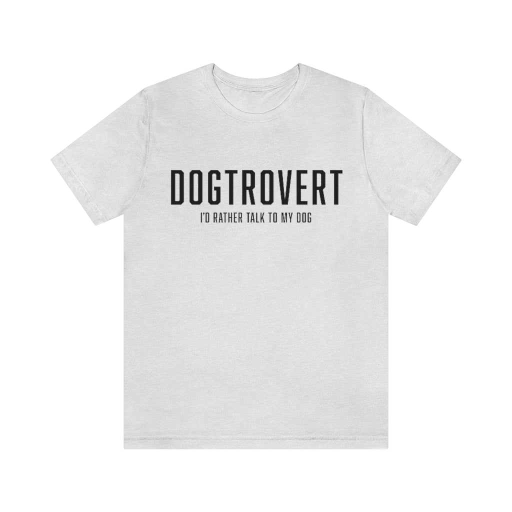 Dogtrovert T-shirt - Black Text